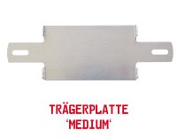 Trägerplatte / Edelstahl "Medium"